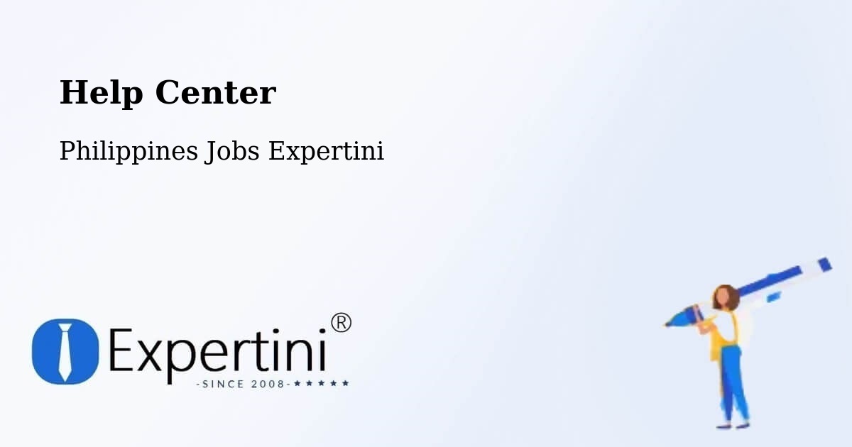 Help Center – Makati - Philippines Jobs Expertini